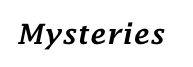 Mysteries